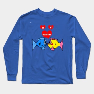 Be My Valentine Kissing Fish Long Sleeve T-Shirt